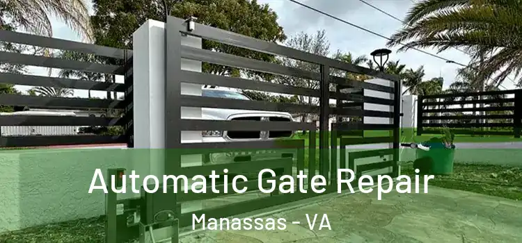 Automatic Gate Repair Manassas - VA