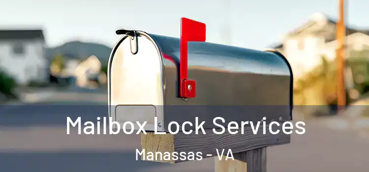 Mailbox Lock Services Manassas - VA