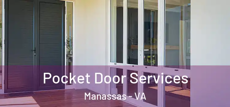Pocket Door Services Manassas - VA