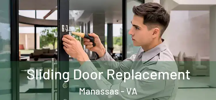 Sliding Door Replacement Manassas - VA